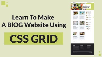 Make a Blog Website Using CSS GRID