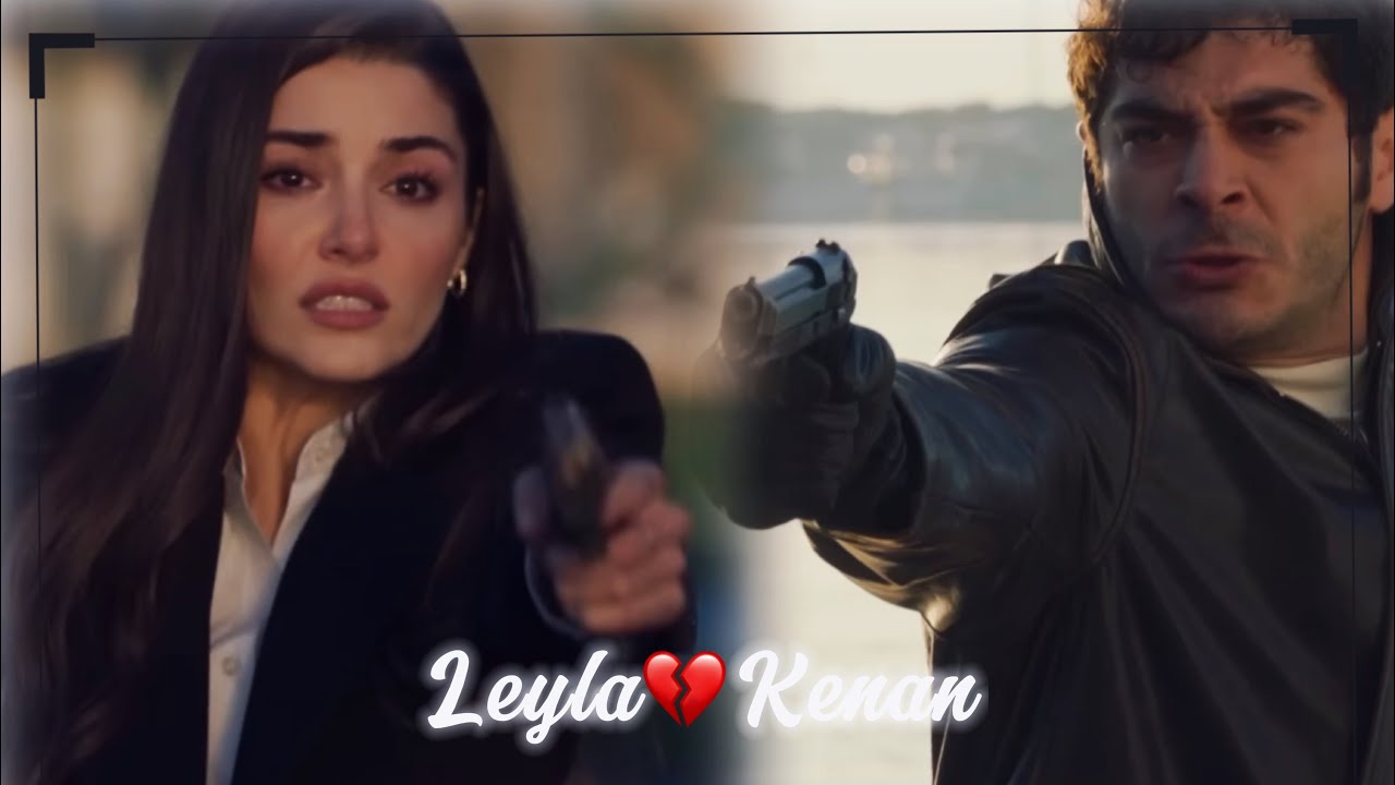 Leyla💔Kenan FINAL {Ask Bitsin} #bambaşkabiri #handeerçel #burakdeniz #buray #leyken #leylagediz