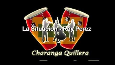 La Situación - Ray Perez y su Charanga