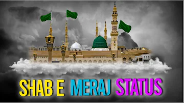 Coming Soon | Shab E Meraj Status | Shab E Meraj WhatsApp Status | Shab E Meraj Coming Soon Status |