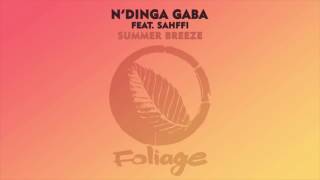 N’Dinga Gaba feat. Sahffi – Summer Breeze (N'Dinga Gaba & Atjazz Original Concept Mix)