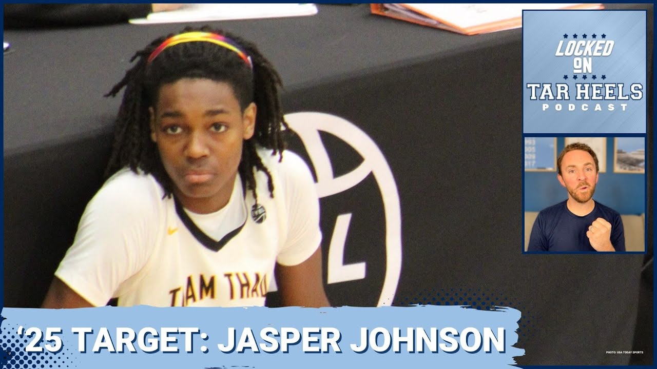 Video: Locked On Tar Heels - Jasper Johnson, Drake Powell, Basketball Schedule Release