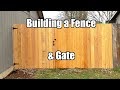 Building a wood Fence with a Gate