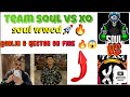 Soul vs xo last zone intance fight  soul wwcd   goblin  hector on fire 