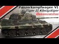 Der Tiger II Panzer - Königstiger - Panzerkampfwagen VI Dokumentation