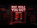 Would You Like to Continue? What Would You Do? (Episode 1) 