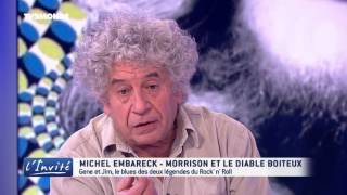 Michel EMBARECK : 'Jim Morrison a été assassiné'