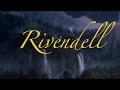 The lord of the rings music and ambience  rivendell