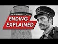 The lighthouse ending explained breakdown real life story  spoiler talk review