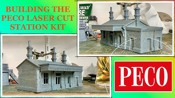 Building the PECO laser cut Country Station kit LK12101