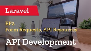 How to create Form Requests, and API Resources in Laravel 9 - Learn Laravel API Tutorial - Ep2