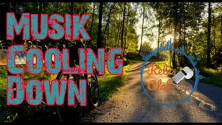 MUSIK SENAM ( PENDINGINAN) COOLING DOWN  [ NO COPYRIGHT MUSIC ]