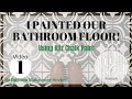 Painted Floor ~ Stenciled Bathroom Floor ~ Moroccan Mosiac Tile