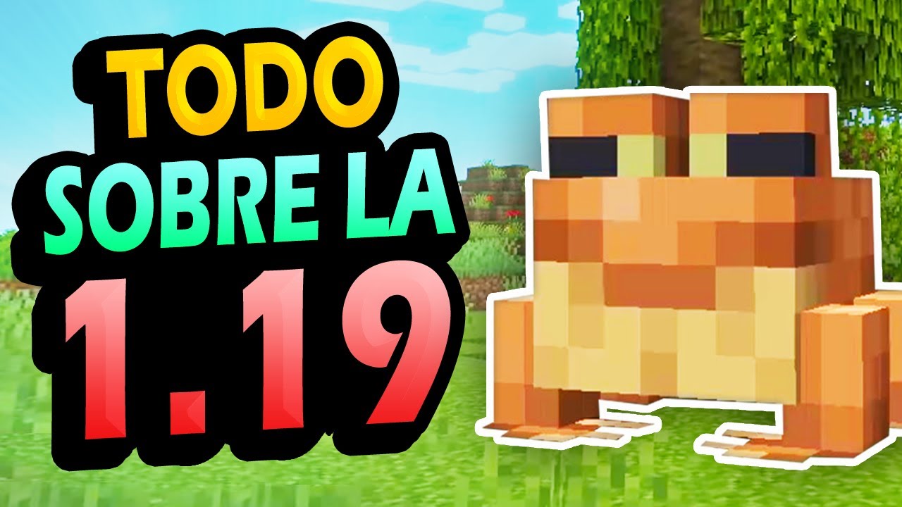 ✅ TODO Sobre Minecraft 1.19 The Wild Update