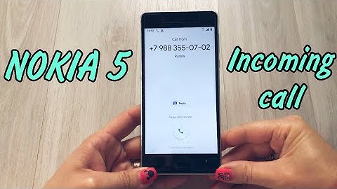 Nokia 5 (TA-1053) Incoming call + Boot animation