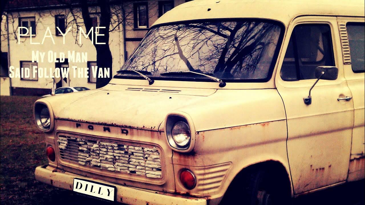 my-old-man-said-follow-the-van-cockney-classic-youtube