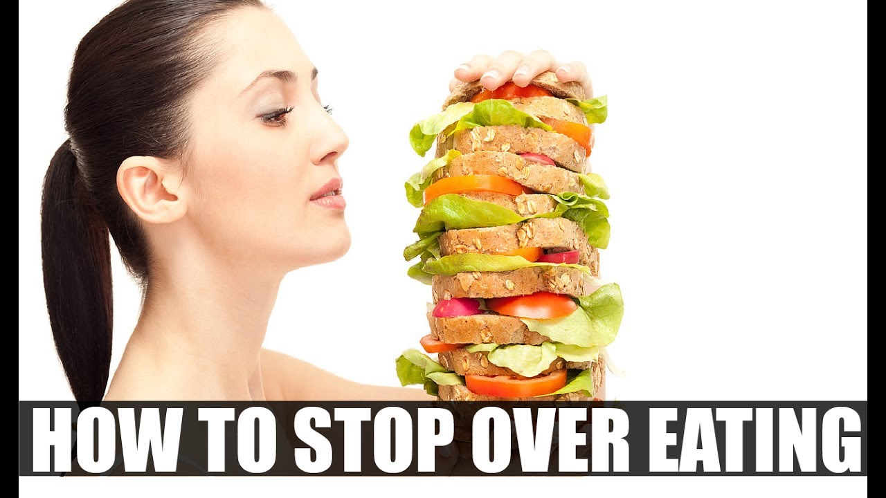 How to Stop Overeating YouTube