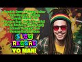 Kumpulan Musik Reggae 🌴 Yo Man! || Musik Bikin Happy || Cewek Mabok Tuh || 🌴🌅🌊🎸