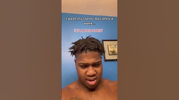 I wash my starter locs once a week