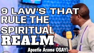 9 LAW'S THAT RULE THE SPIRITUAL REALM || APOSTLE AROME OSAYI
