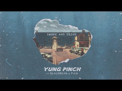 Yung Pinch - Smoke & Drive ft. blackbear (Official Video)