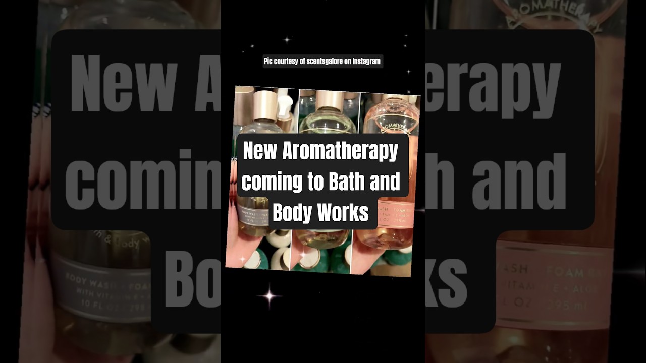 Ароматерапия приходит в Bath & Body Works 