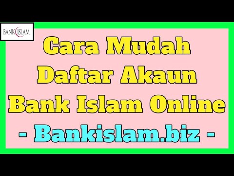 Cara Mudah Daftar Akaun Bank Islam Online | Bankislam.biz