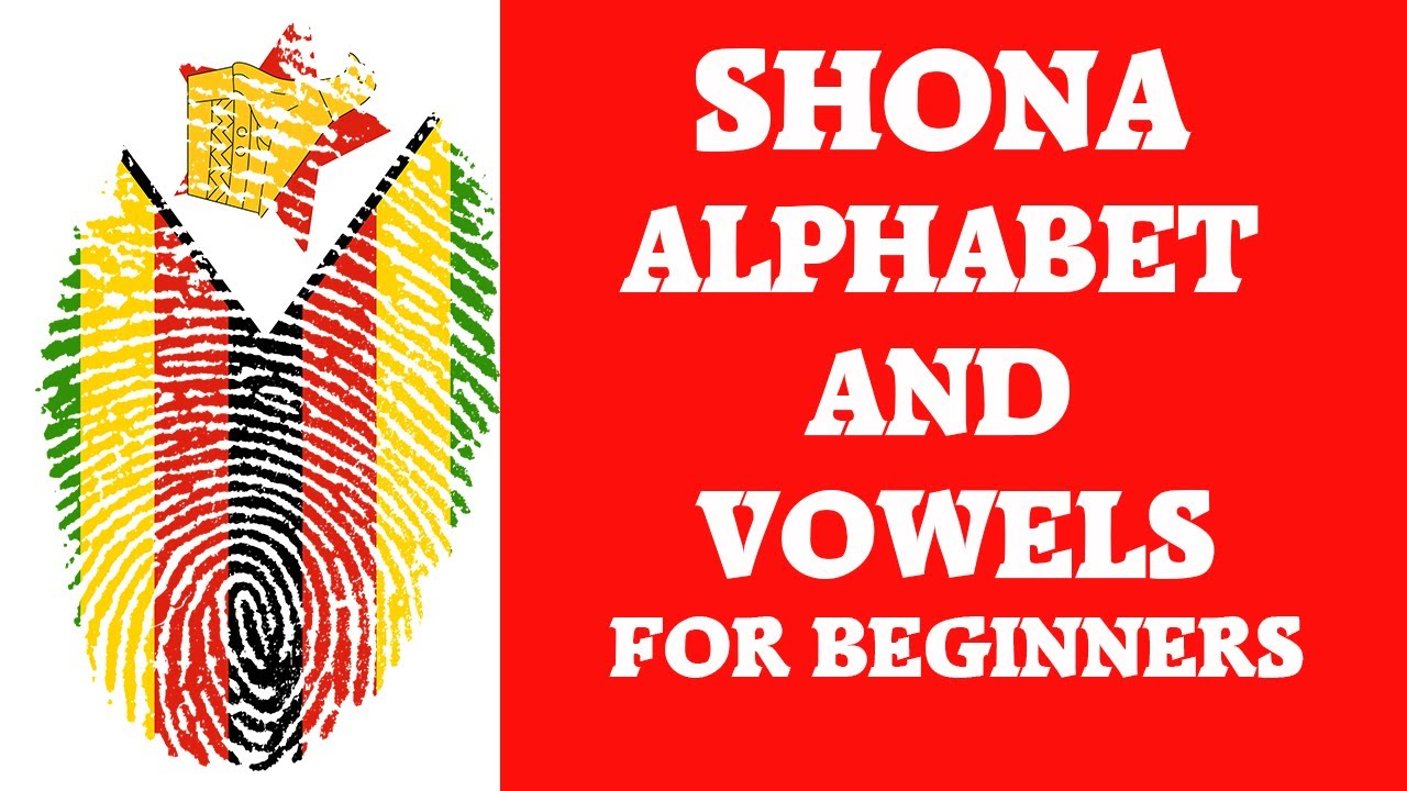 Shona Consonants And Vowels For Beginners Learn How To Pronounce