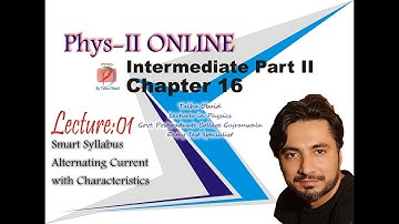 What is Alternating Current? / F.Sc. II , I.C.S II ONLINE/ Alternating Current / Chapter 16