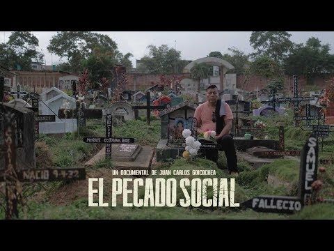 El Pecado Social  Documental Teaser 2018