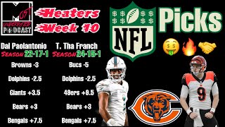 Heaters Week 10! Best NFL Picks Against the Spread | Most Underrated Podcast
