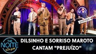 Dilsinho e Sorriso Maroto cantam 'Prejuízo' - Juntos | The Noite (15/06/22)