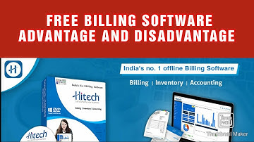 FREE GST BILLING SOFTWARE ADVANTAGE AND DISADVANTAGE I HITECH BILL SOFT I