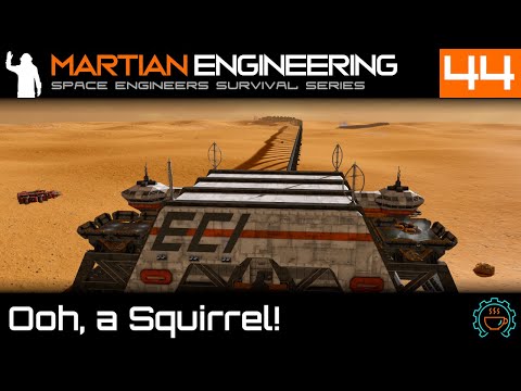 Time to Focus!... Ooh, Look a Squirrel! | Martian Engineering E44 | SE Survival