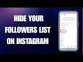 How To Hide Your Followers List on Instagram on iPhone (2026 Tutorial)