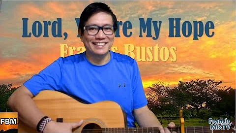 YOU'RE MY HOPE I Original Composition by Francis B...