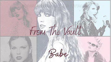 From The Vault - BABE  (Taylor Swift) #swifties   #newchannel