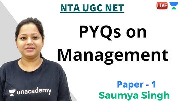 PYQs on Management | Paper 1 | Unacademy Live - NTA UGC NET | Saumya Singh