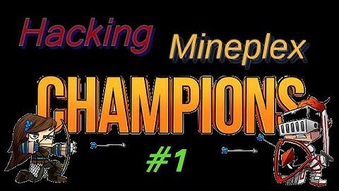 Hacking Mineplex #1: TDM