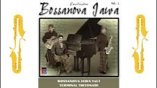 Bossanova Jawa Vol I - Terminal Tirtonadi