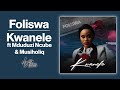 Foliswa - Kwanele | Official Audio