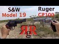 S&W Model 19 / Ruger GP100 Comparative Review