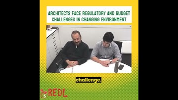 Architects face regulatory and budget challenges in changing environment