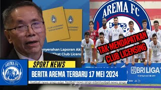 UNTUK KALI KE DUA!! Arema FC Tak Mendapatkan Club Licensing 2023/2024
