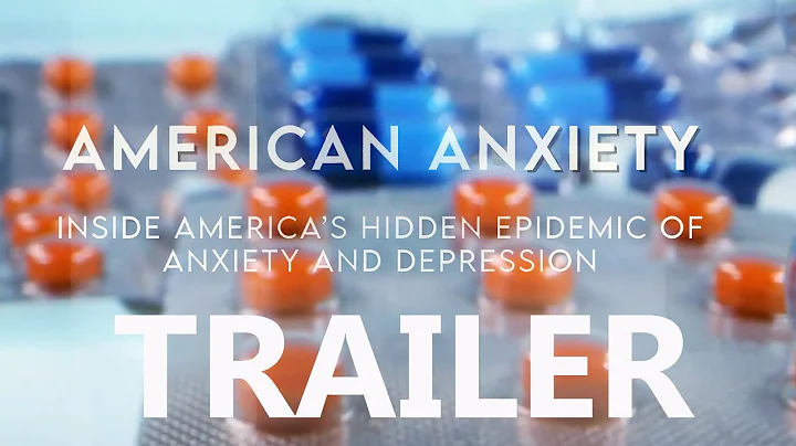 AMERICAN ANXIETY Official Trailer (2023) Mental Health Documentary