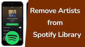 How to Remove Artists from Your Library on Spotify App?