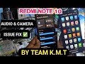 REDMI NOTE 10 AUDIO & CAMERA ISSUE ✅ BY TEAM K.M.T | KRISH MOBILE TRAINING INSTITUTE |