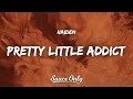 Haiden - Pretty Little Addict (Lyrics)