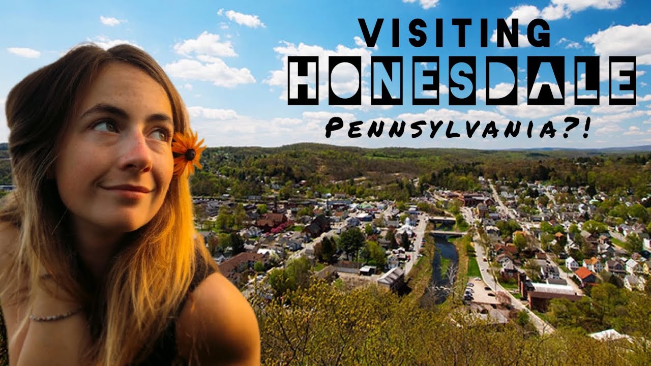 Honesdale Pennsylvania ITINERARY 