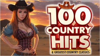 Greatest Hits Classic Country Songs Of All Time With Lyrics 🤠 Best Of Old Country Songs Playlist 282